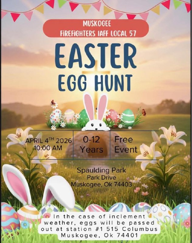 Muskogee Firefighters IAFF Local 57 Easter Egg Hunt