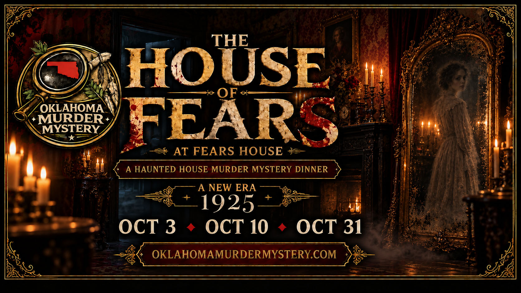 THE HOUSE OF FEARS: A Halloween Murder Mystery Dinner at Fears House