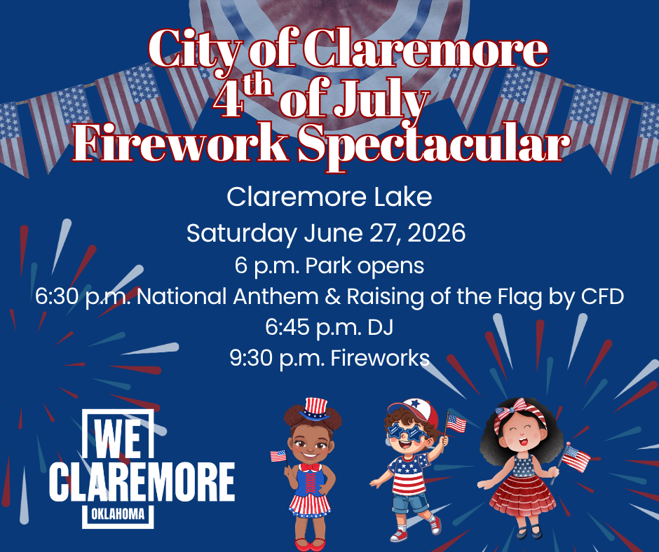 City of Claremore 4th of July Firework Spectacular!