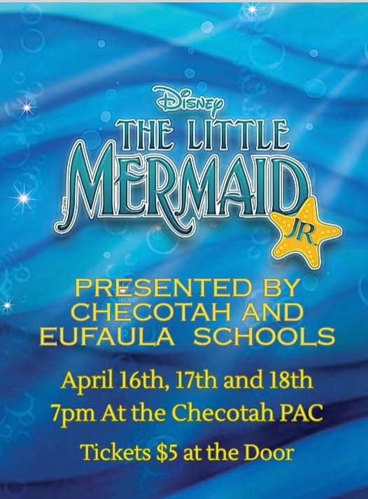Disney's The Little Mermaid presented by Checotah and Eufaula Schools