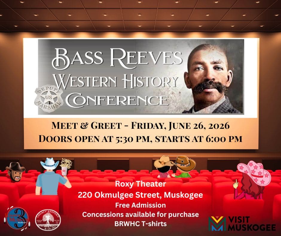 Bass Reeves History Conference Meet & Greet & Movie Night