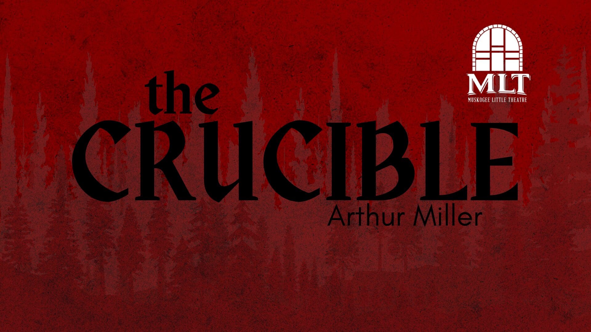 Muskogee Little Theatre presents “The Crucible”